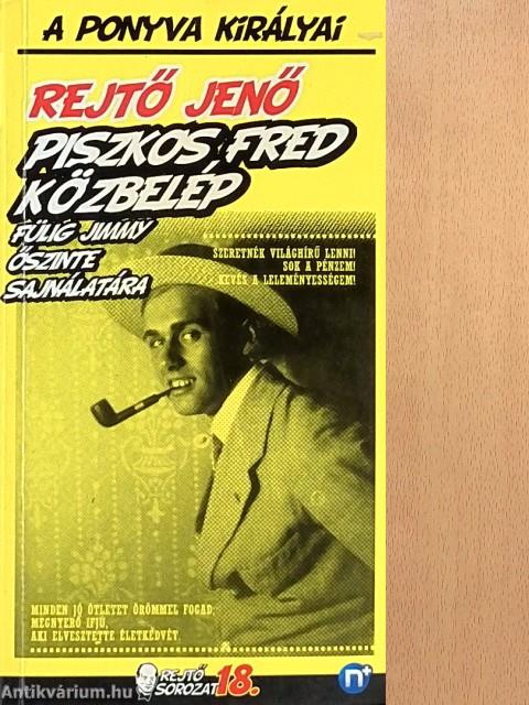 Piszkos Fred közbelép