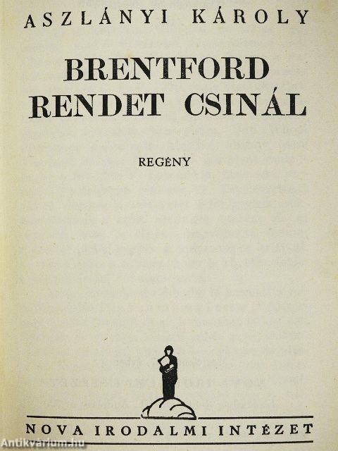 Brentford rendet csinál