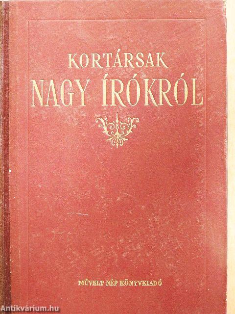 Kortársak nagy írókról 