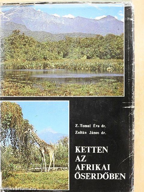 Ketten az Afrikai őserdőben