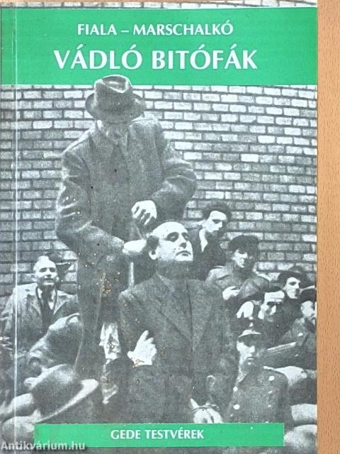 Vádló bitófák