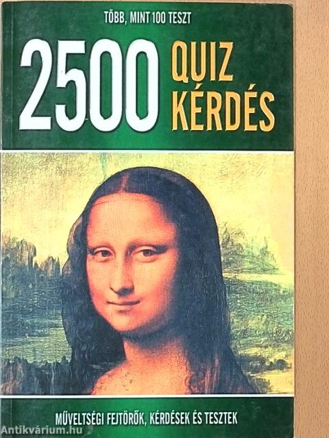 2500 quizkérdés