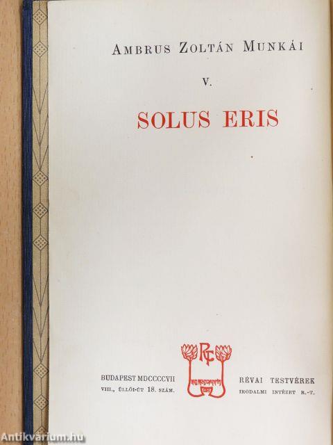 Solus eris/A gondolatolvasó/Góliáth
