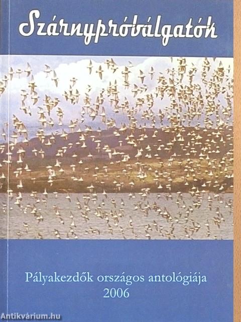 Szárnypróbálgatók 2006