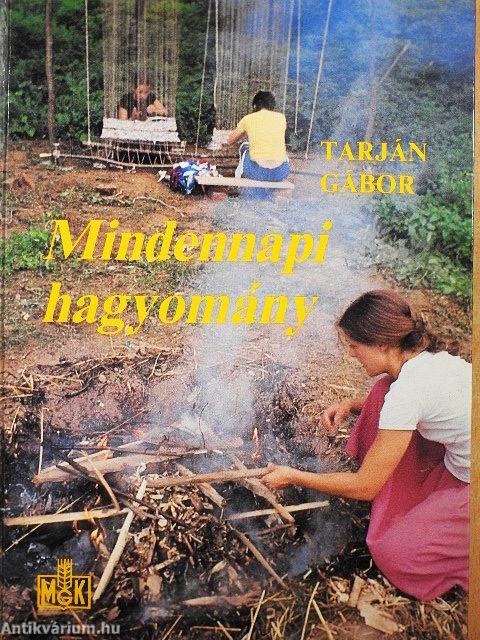Mindennapi hagyomány