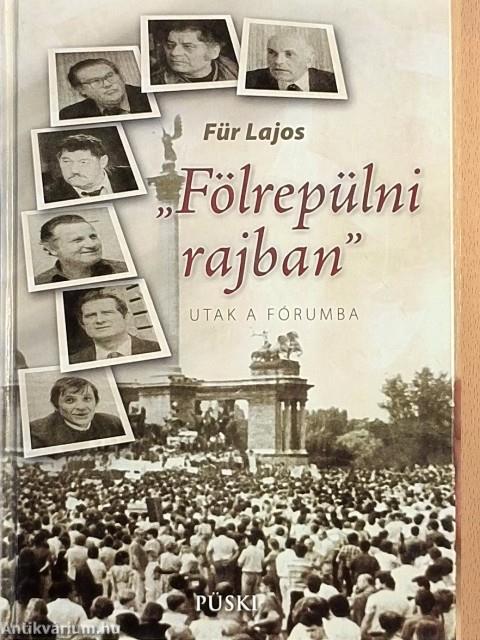 "Fölrepülni rajban"