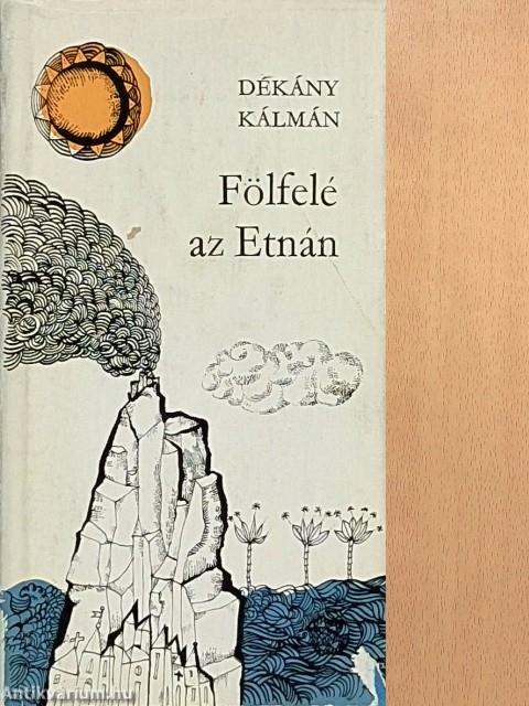 Fölfelé az Etnán