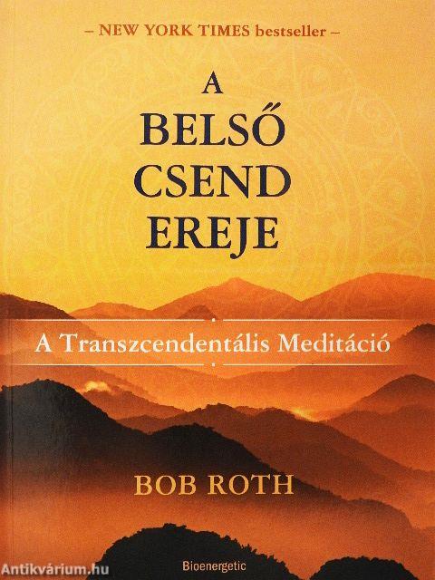 A belső csend ereje