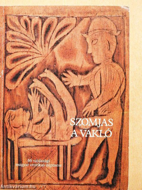 Szomjas a vakló