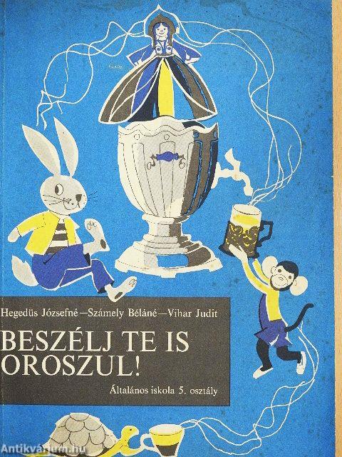 Beszélj te is oroszul!