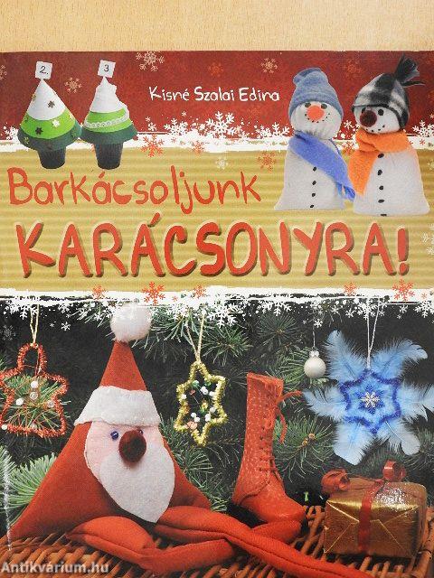 Barkácsoljunk karácsonyra!