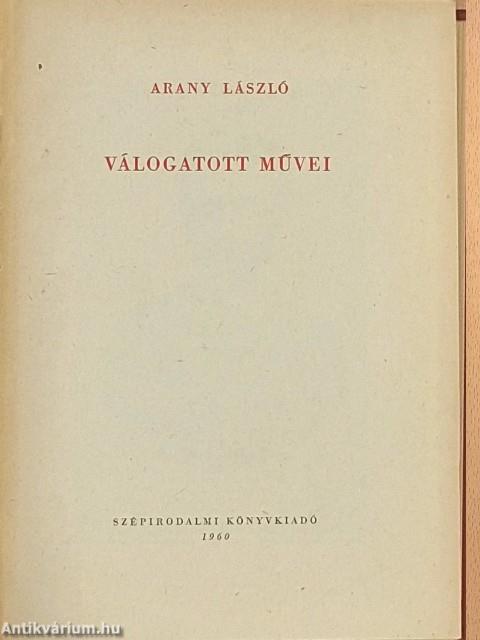 Arany László válogatott művei