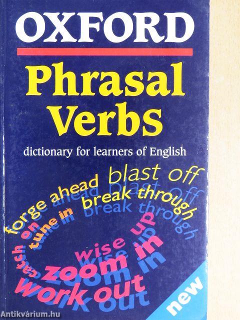 Oxford Phrasal Verbs Dictionary