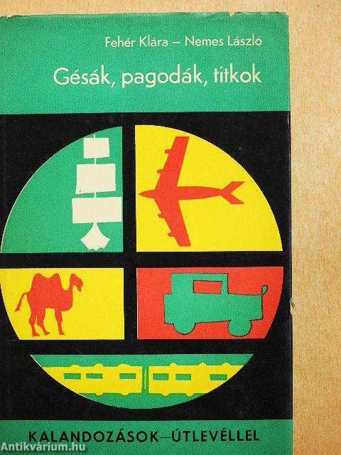 Gésák, pagodák, titkok