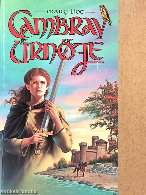 Cambray úrnője