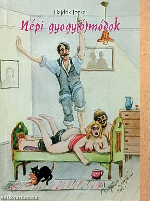 Népi gyogy(ó)módok