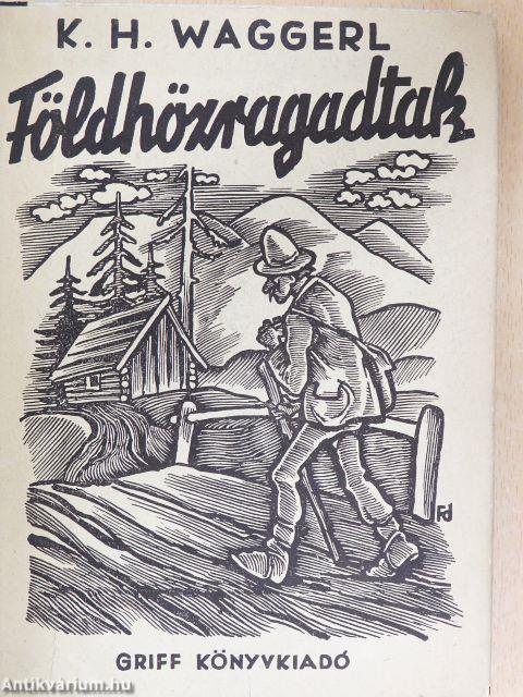 Földhözragadtak