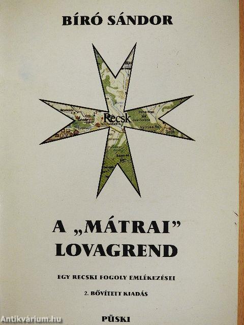 A "mátrai" lovagrend