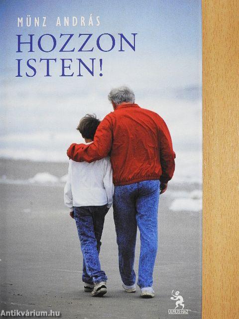 Hozzon isten!