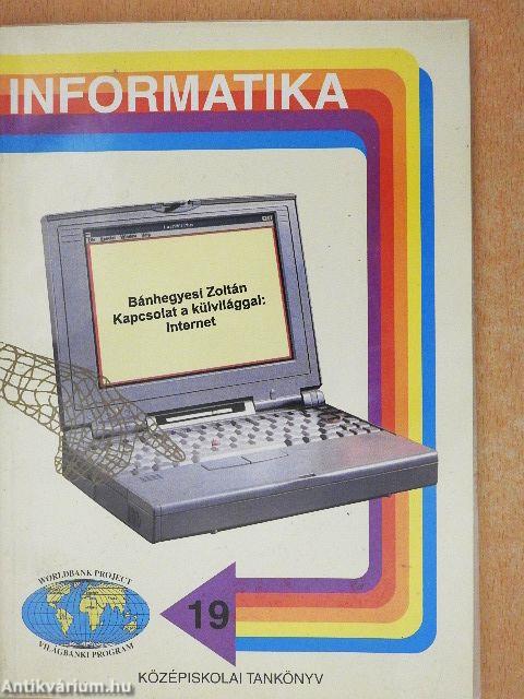 Kapcsolat a külvilággal: Internet
