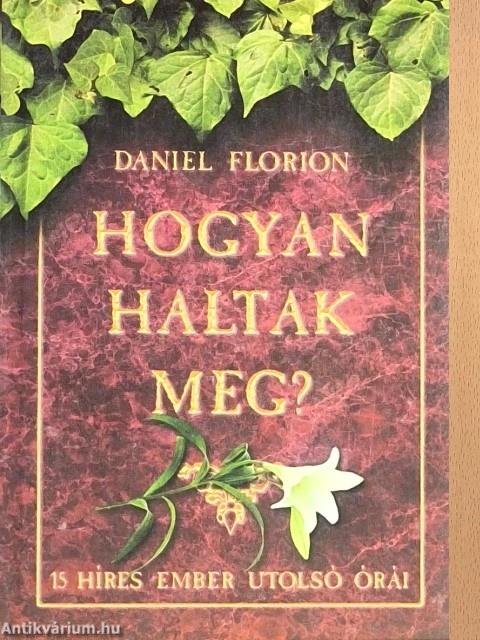 Hogyan haltak meg?
