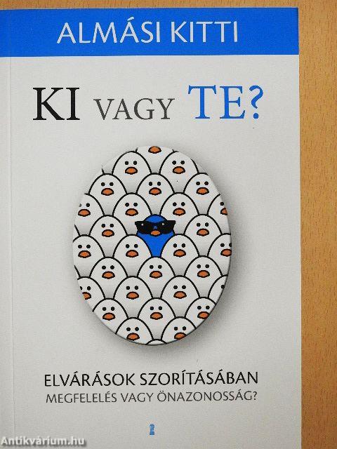Ki vagy te?
