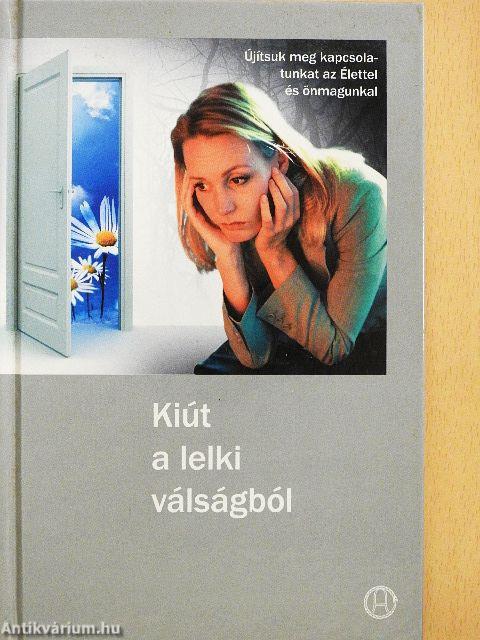 Kiút a lelki válságból
