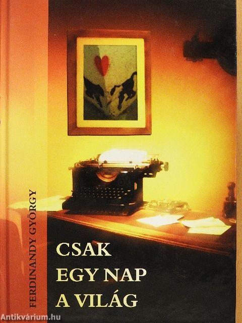 Csak egy nap a világ