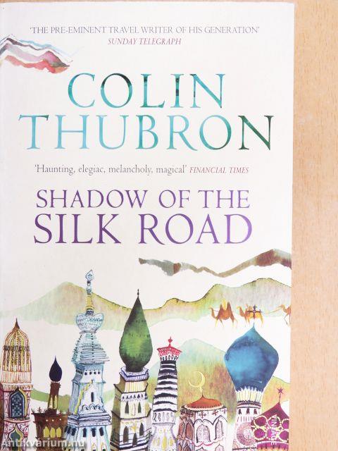 Shadow of the Silk Road