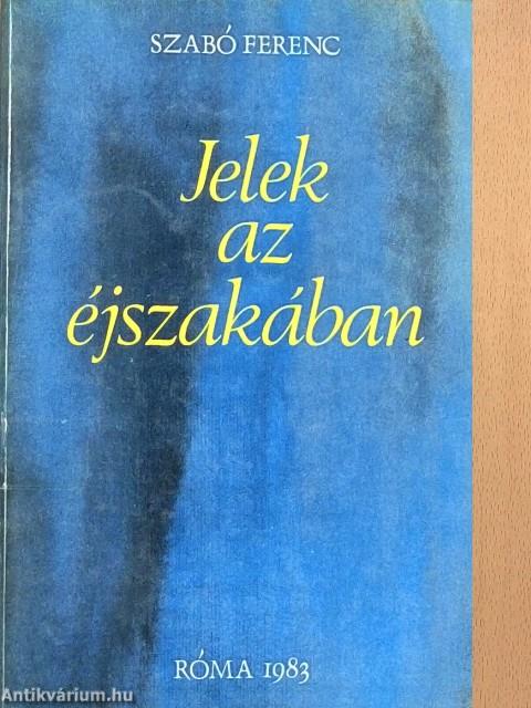 Jelek az éjszakában