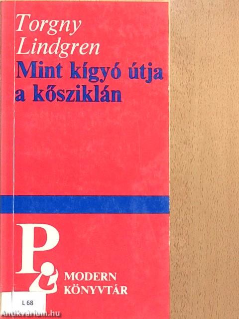 Mint kígyó útja a kősziklán