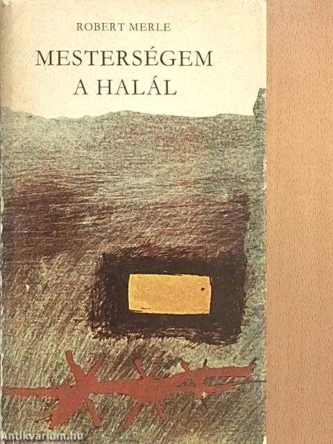 Mesterségem a halál
