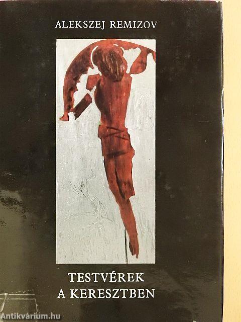 Testvérek a keresztben