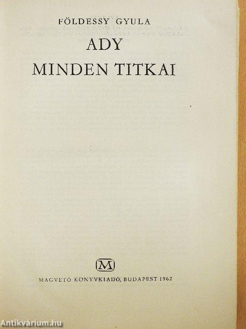 Ady minden titkai