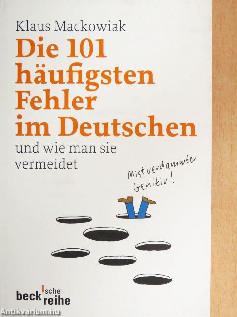 Die 101 häufigsten Fehler im Deutschen