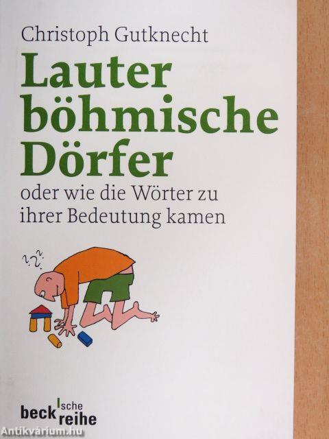 Lauter böhmische Dörfer