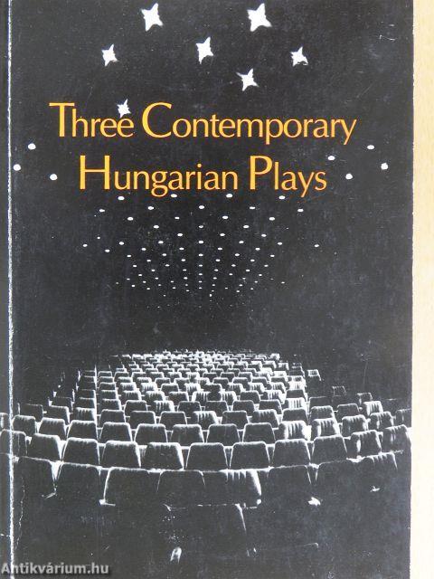 Three Contemporary Hungarian Plays