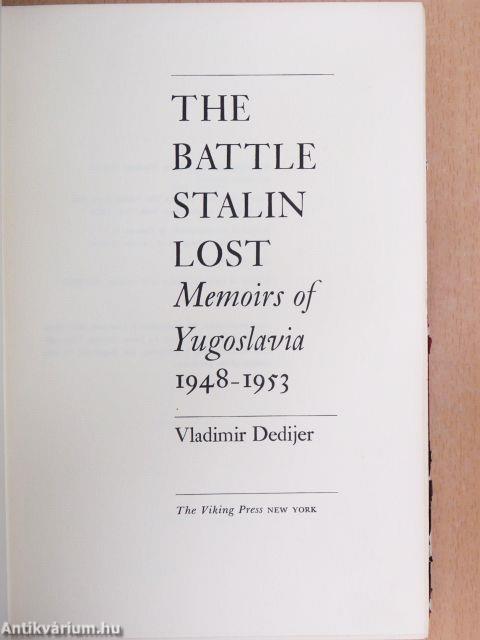 The Battle Stalin Lost