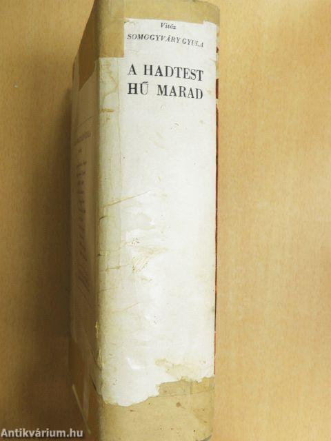A hadtest hű marad