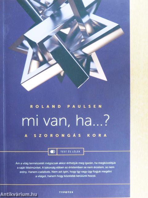 Mi van, ha...?