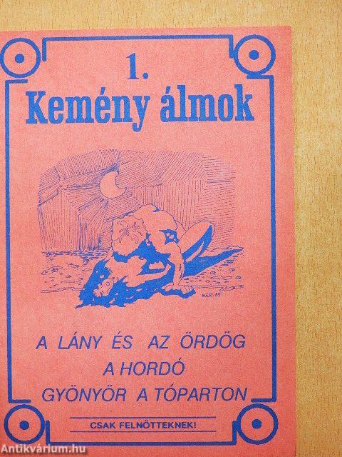 Kemény álmok 1.