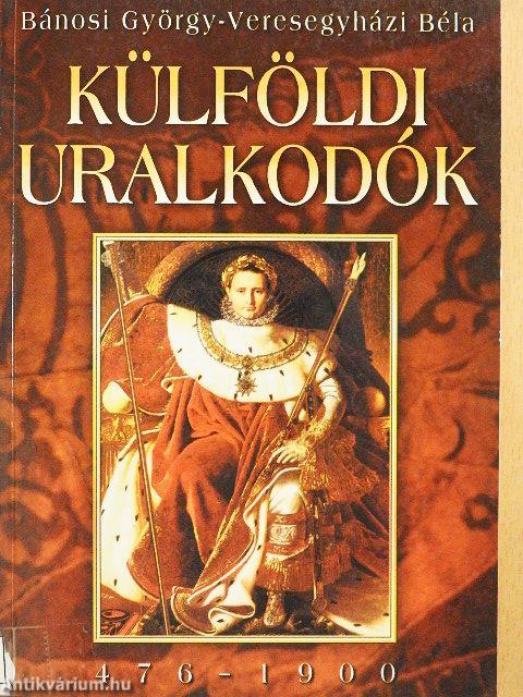 Külföldi uralkodók