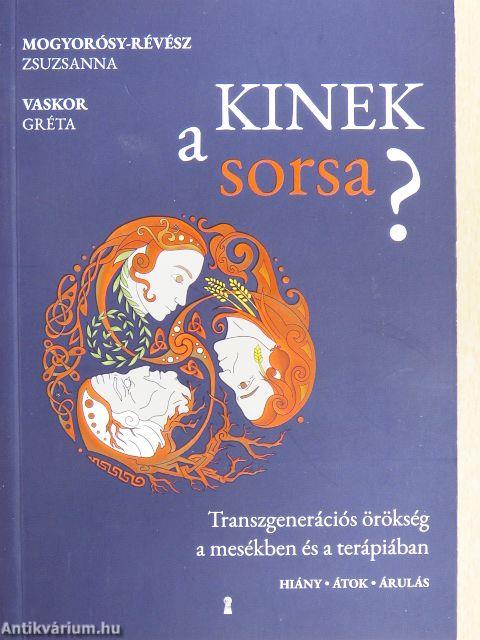 Kinek a sorsa?