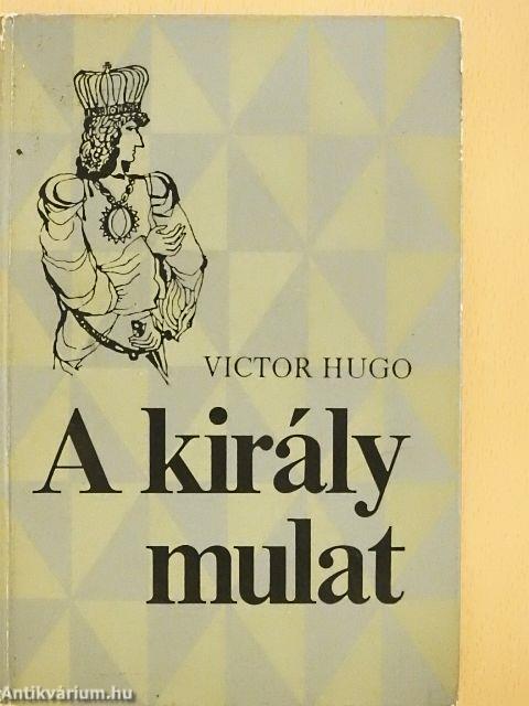A király mulat