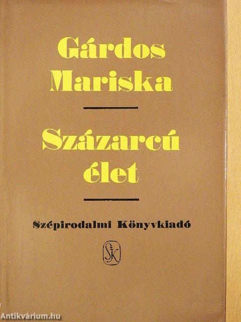 Százarcú élet