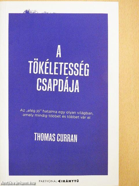 A tökéletesség csapdája