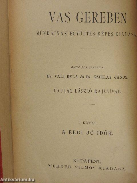 A régi jó idők