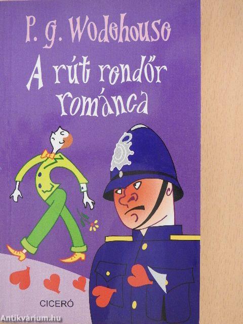 A rút rendőr románca