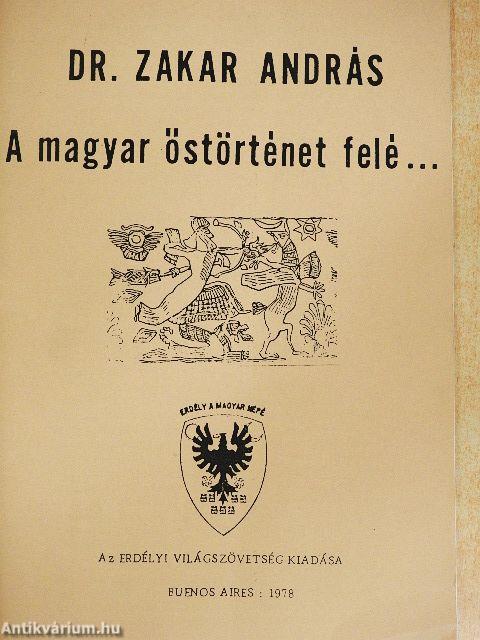 A magyar őstörténet felé...