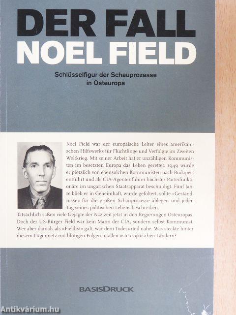 Der Fall Noel Field